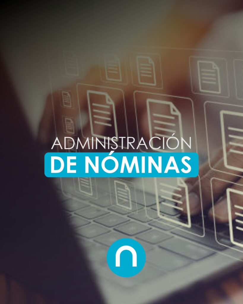 Administración de Nóminas - Nectere Consultora